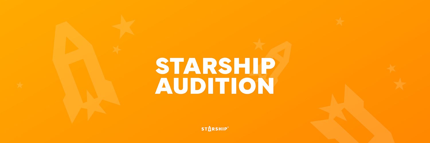STARSHIP AUDITION banner