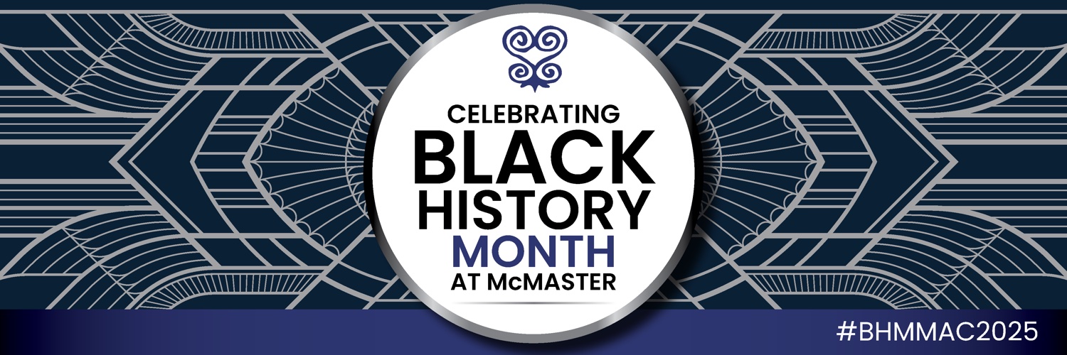 Black History Month @ McMaster University banner