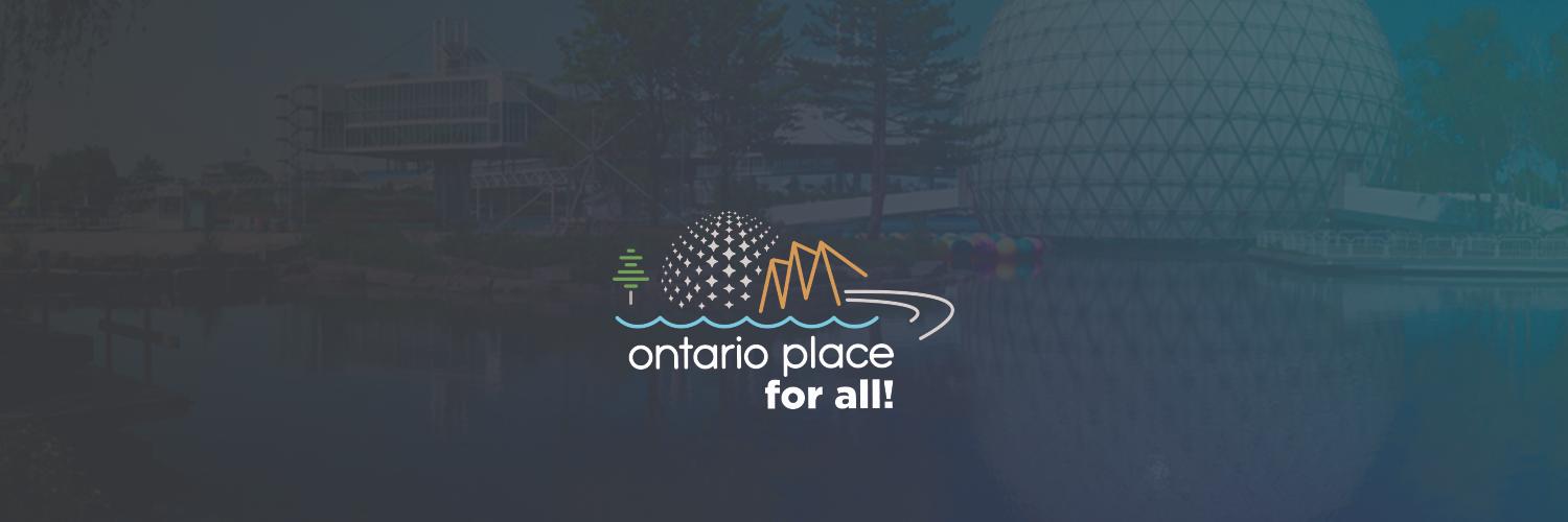 Ontario Place for All © banner