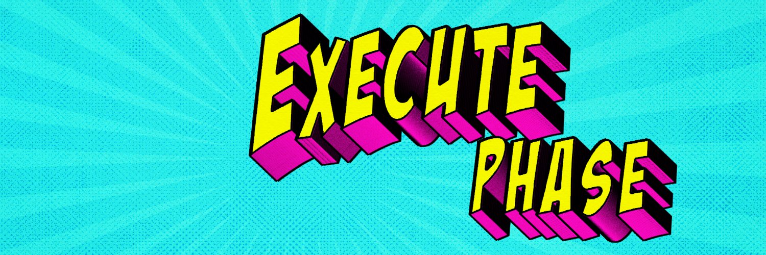 Execute Phase banner