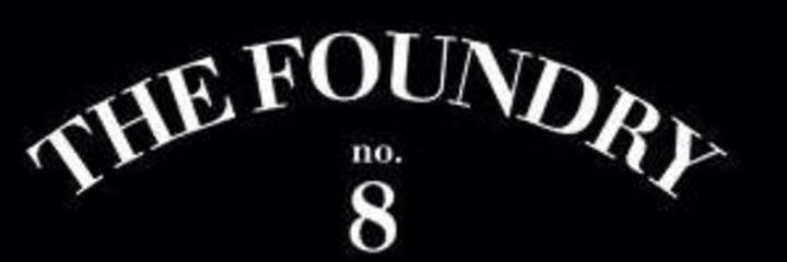 THE FOUNDRY No.8 banner