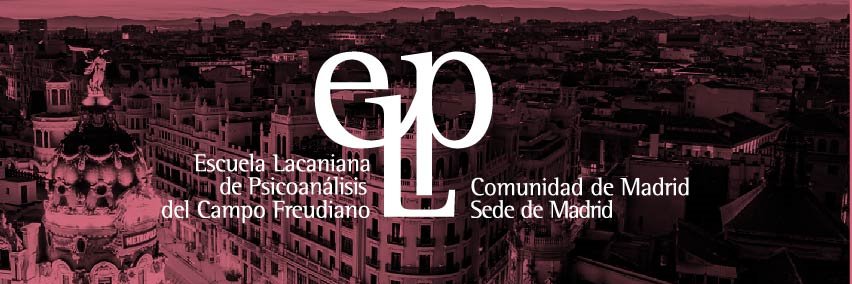 Escuela Lacaniana de Psicoanálisis Sede Madrid banner