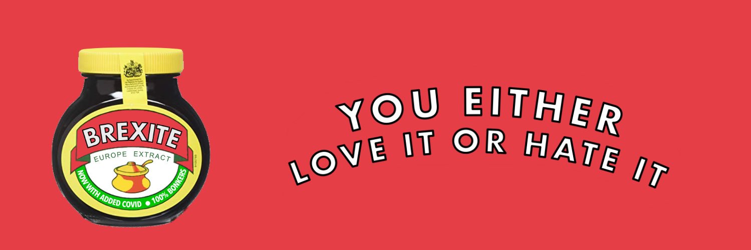 Brexite: either love it or (increasingly) hate it banner