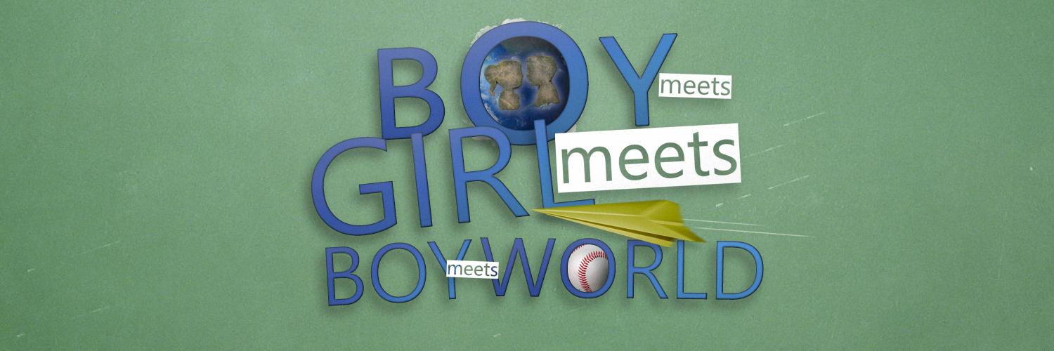Boy Meets Girl Meets Boy Meets World banner
