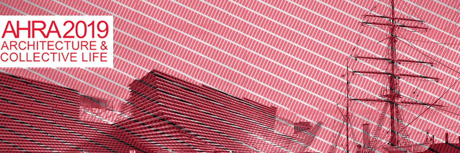 AHRA 2019 Architecture & Collective Life banner