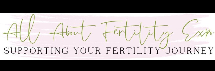 All About Fertility Expo banner