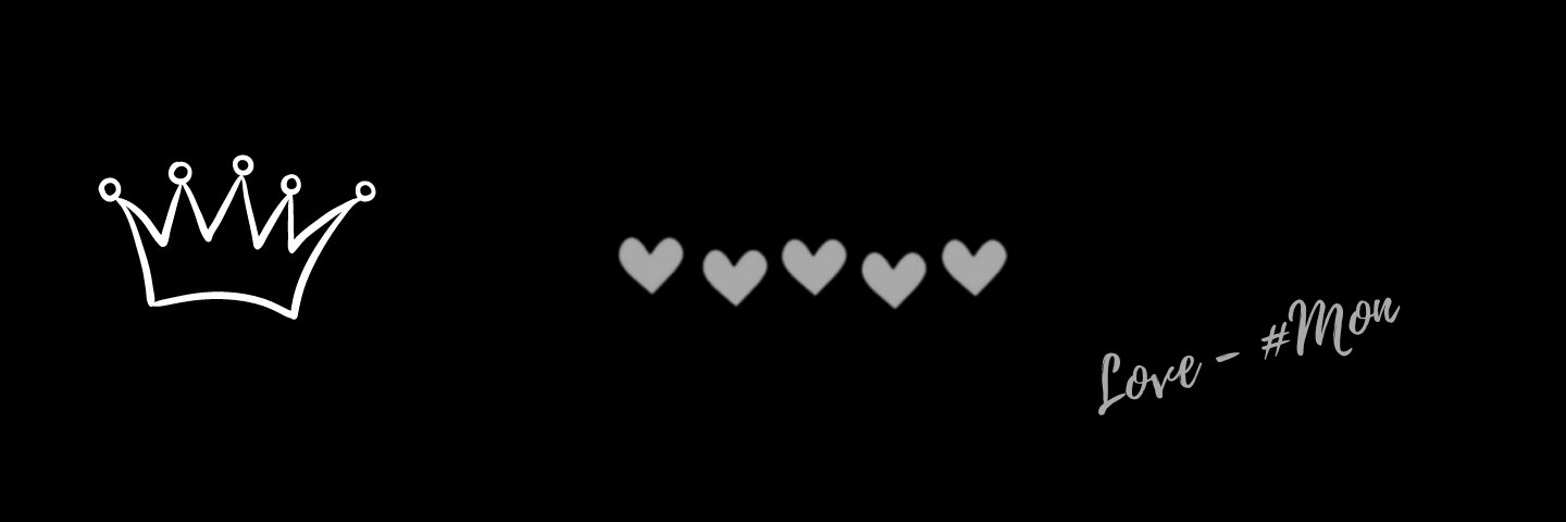 ♔𝓜𝓸𝓷♔ banner