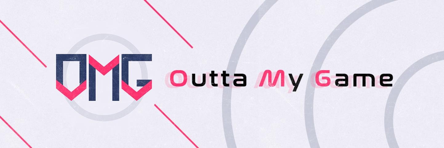 Outta My Game banner