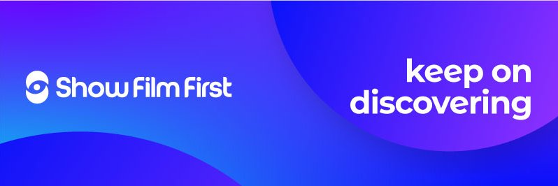 Showfilmfirst.com banner