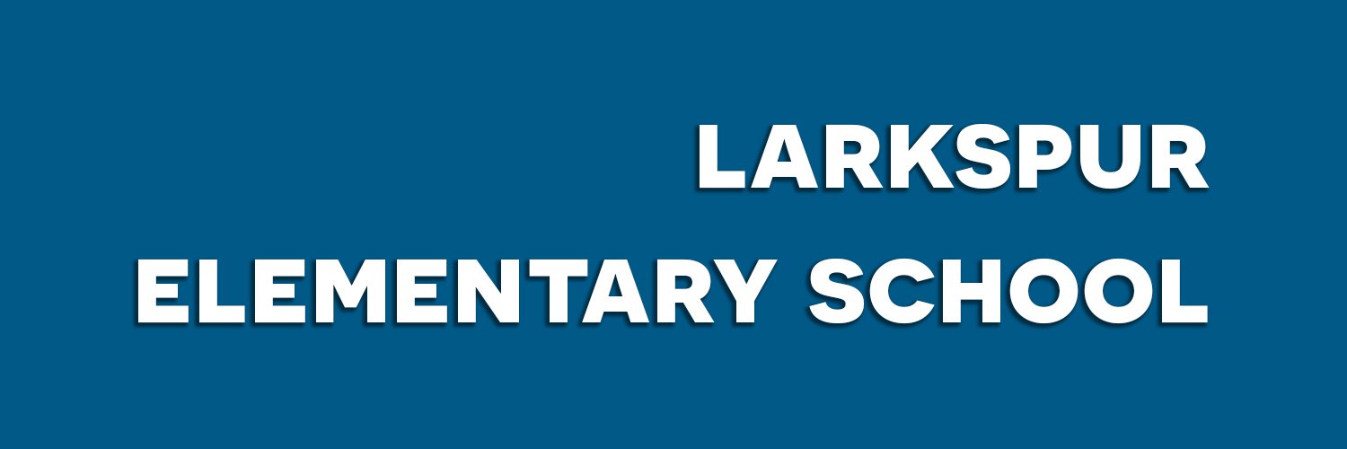 Larkspur Elementary banner
