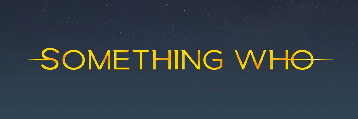 Something Who's banner