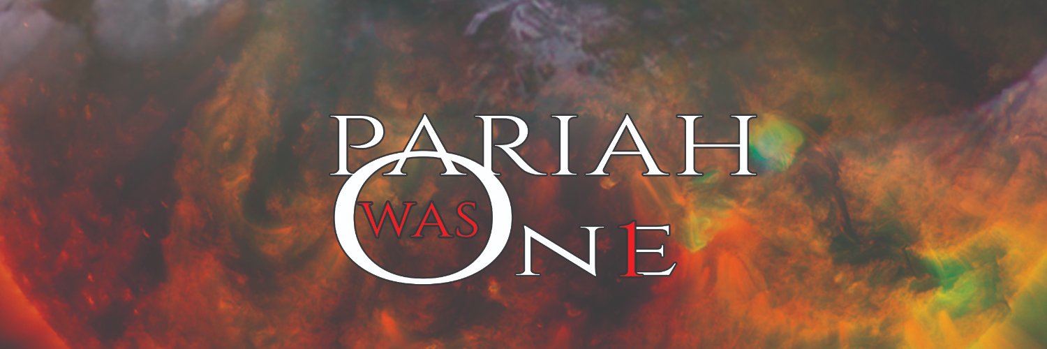 Pariah Was One banner
