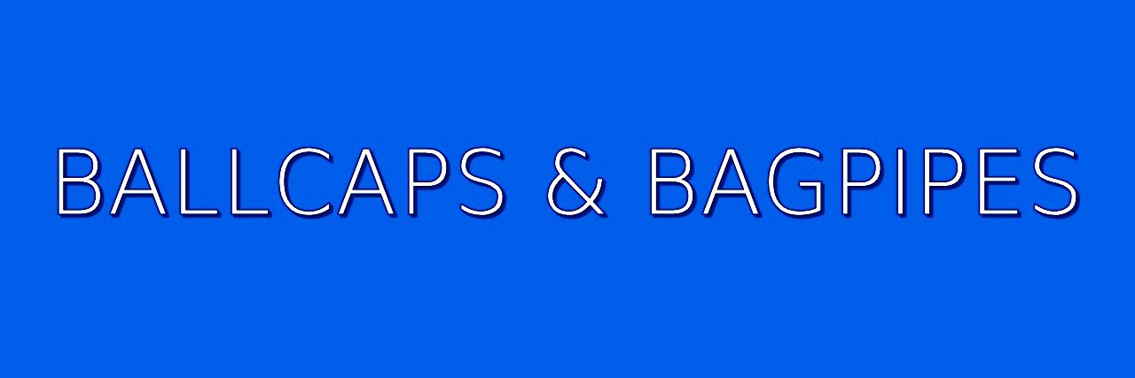 Ballcaps & Bagpipes banner