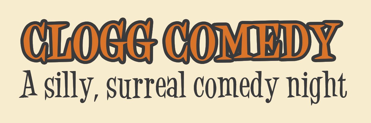 CLOGG Comedy banner