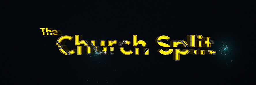 The Church Split's banner