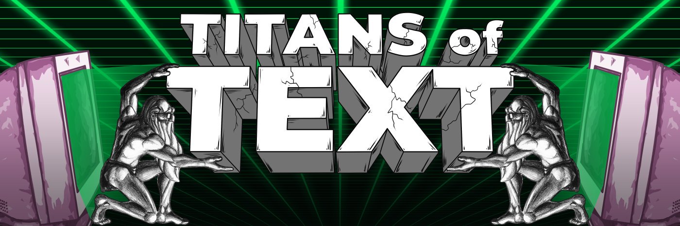 Titans Of Text banner