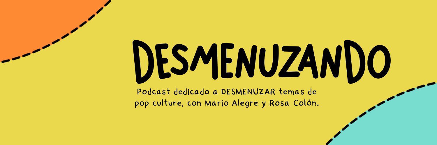 Desmenuzando Podcast banner