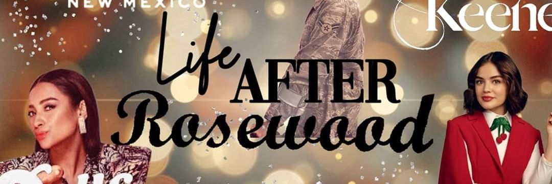 Life After Rosewood banner
