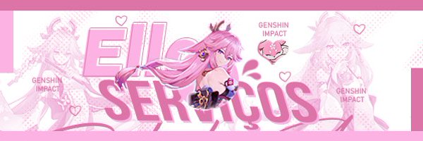 ❠ ♡֗ ¡ Ella Serviços ! ⊹ .୭¸ Profile Banner