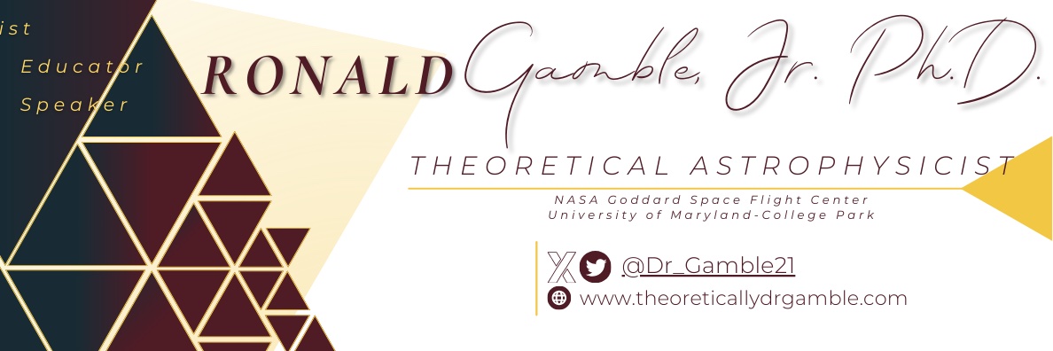 🇵🇦Dr. Ronald Gamble | Theoretical Astrophysicist banner