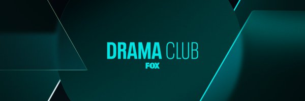 Drama Club FOX Profile Banner