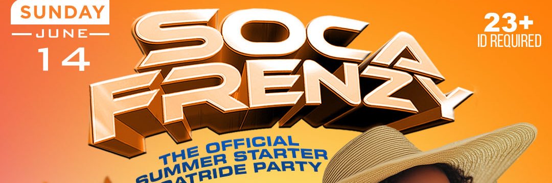 Soca Frenzy On De River June 14th 2026 banner