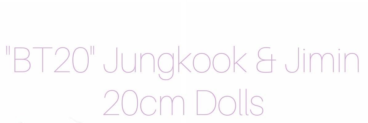 PREORDER BT20 JK&JM (@KoreanI_Dolls) / Posts / X