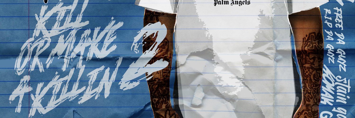 #KillOrMakeAKillin2 Out Now banner