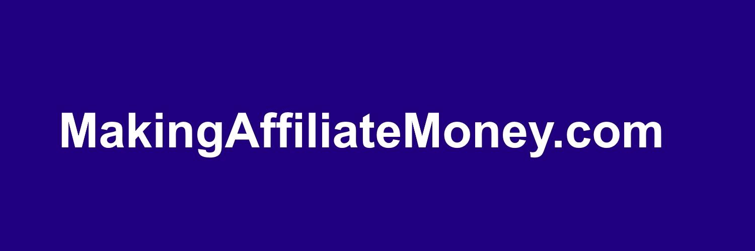 MakingAffiliateMoney banner