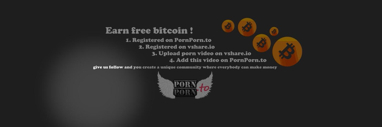 PornPorn to Earn free Bitcoin ( pornporn to) / Twitter