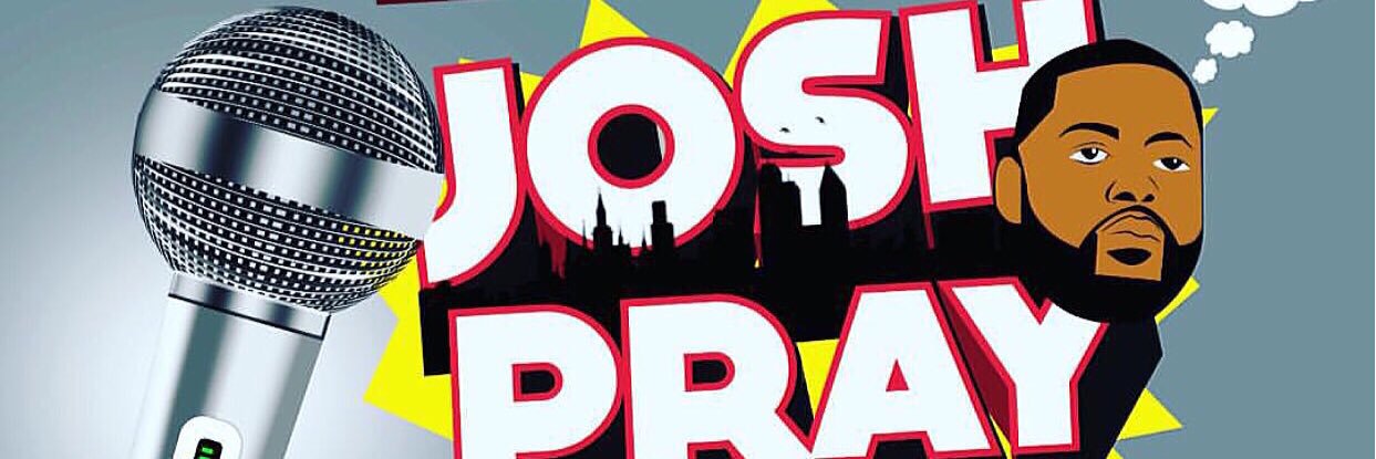 just josh Pray 😥 banner