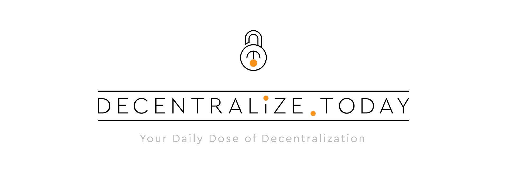 Decentralize.Today banner