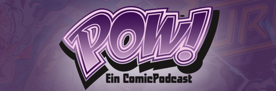 POW! - Ein ComicPodcast banner