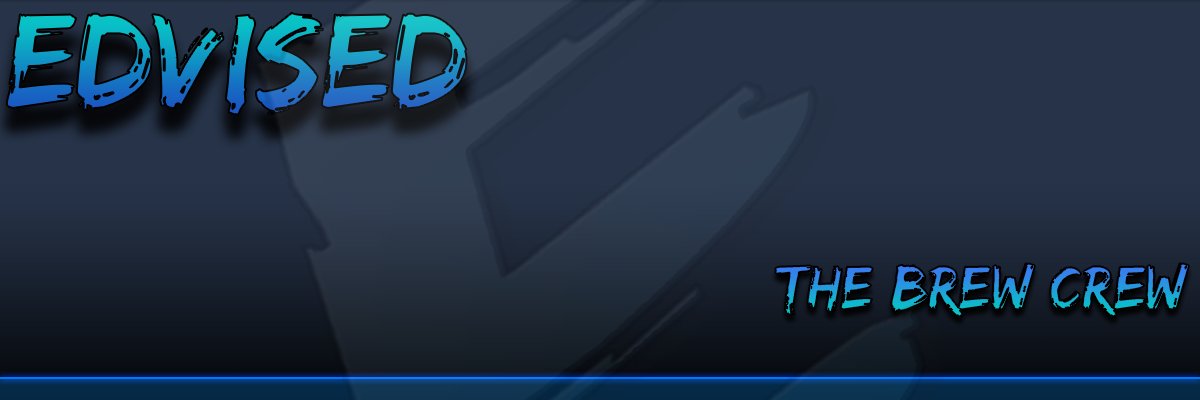 EDvised 🤙🍻 banner
