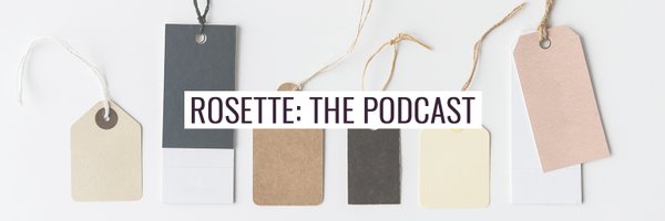 Rosette: the podcast Profile Banner