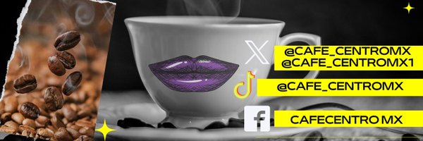 CAFE_CENTROMX🇲🇽 Profile Banner