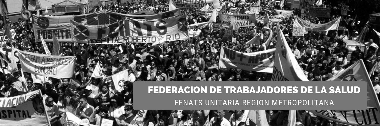 FEDERACION REGION METROPOLITANA FENATS UNITARIA banner