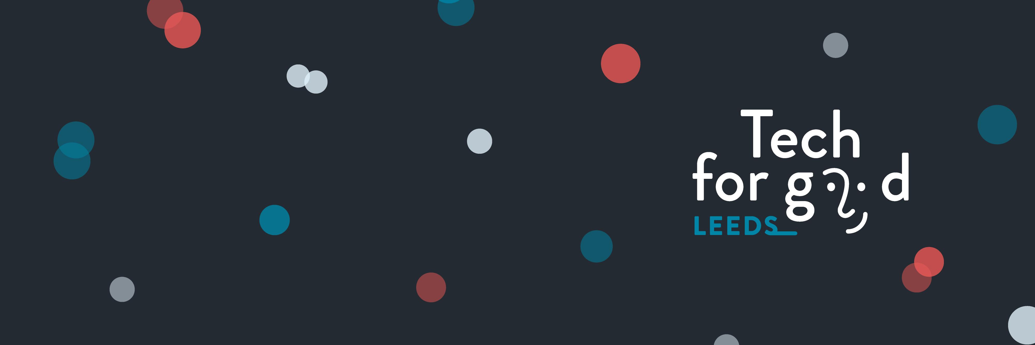 Tech for Good Leeds banner