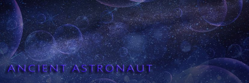 Ancient Astronaut banner
