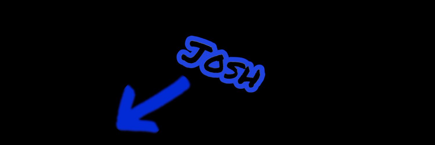 Josh 𝕏 Profile Banner