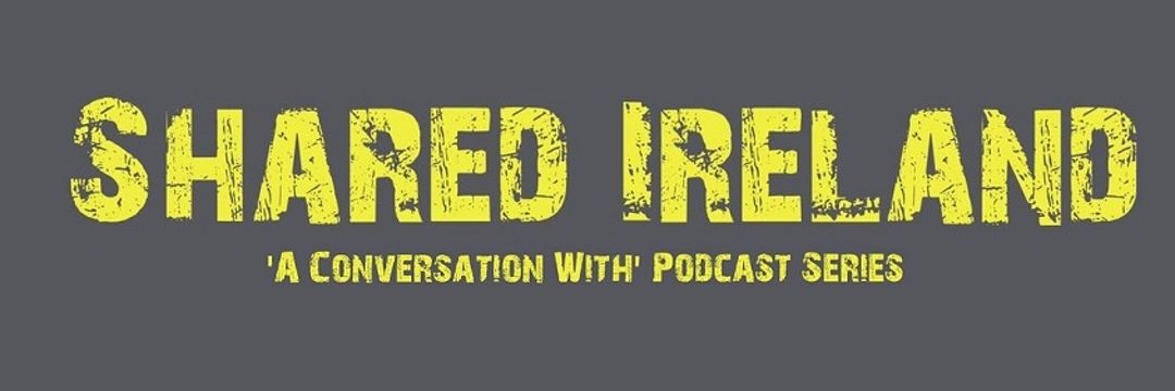 Shared Ireland Podcast Team banner
