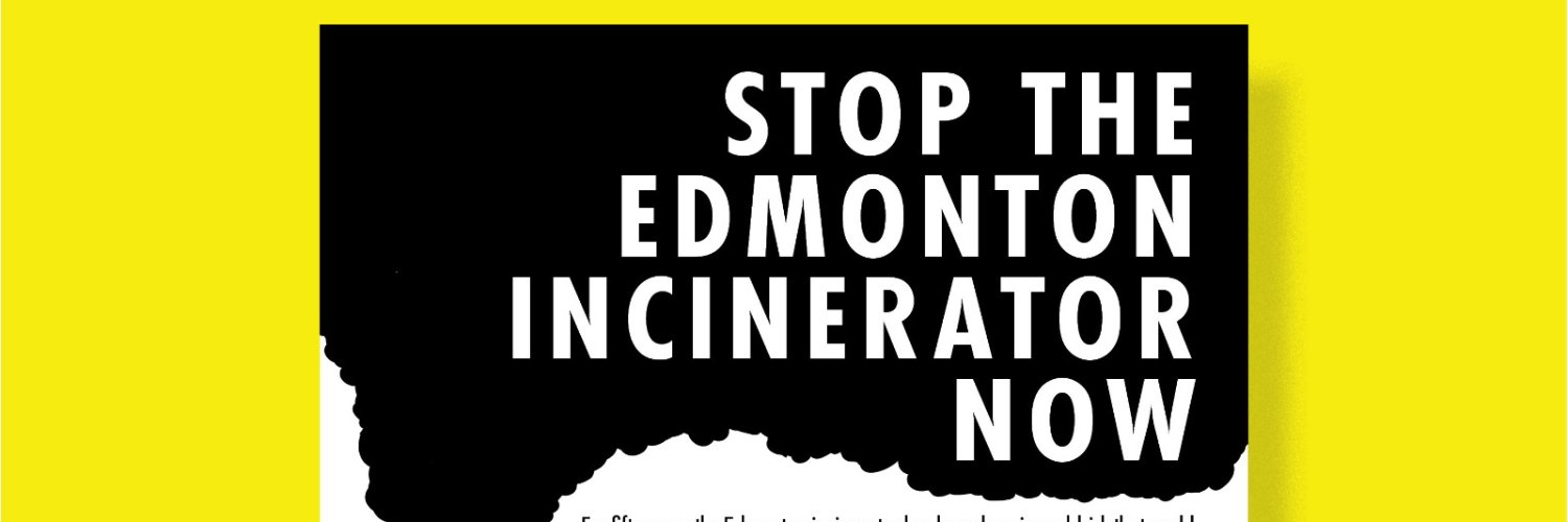 Stop the Edmonton Incinerator Now banner