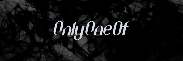 OnlyOneOf official Profile Banner