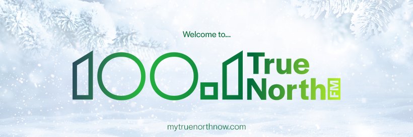 100.1 True North FM banner