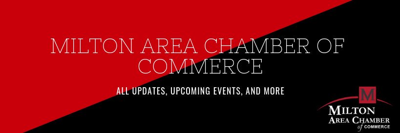 Milton Area Chamber of Commerce banner