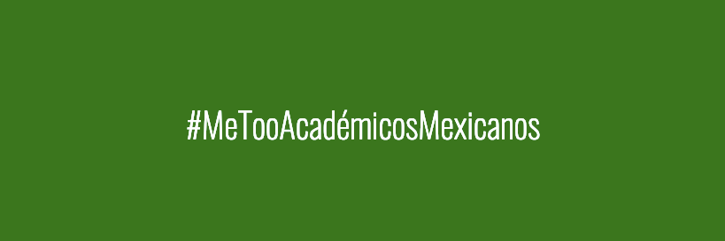MeTooAcadémicosMx banner