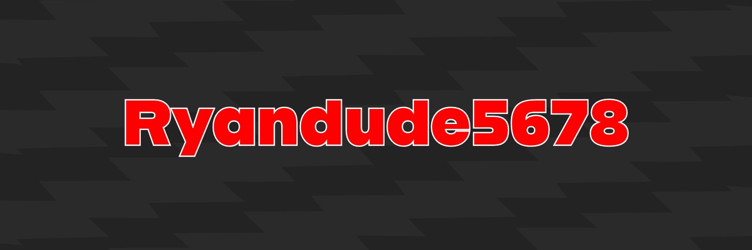 Ryandude5678 Profile Banner