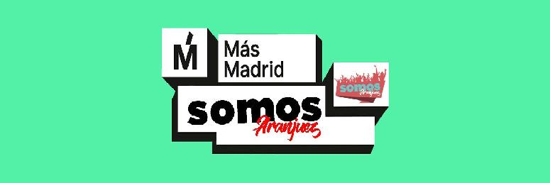Más Madrid - Somos Aranjuez banner