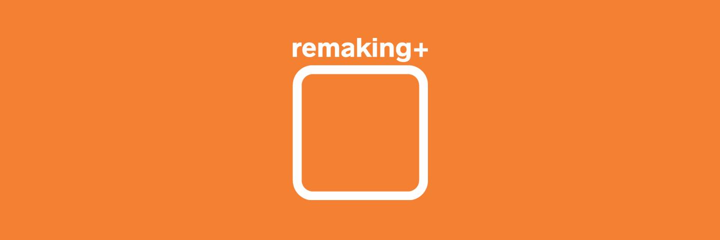 remaking+ banner