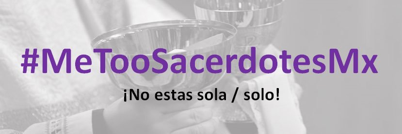 #MeTooSacerdotesMx banner